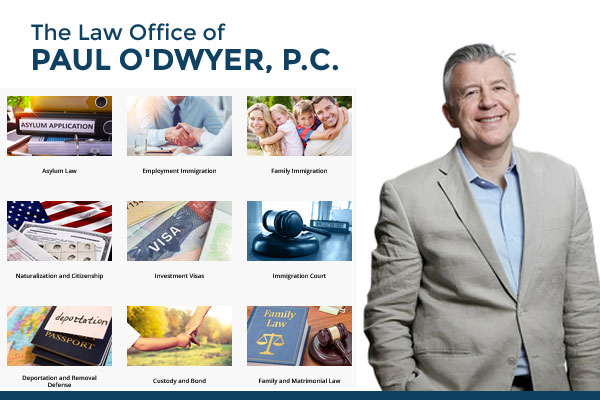 The Law Office of Paul O’Dwyer, P.C. – Immigration Lawyer NYC