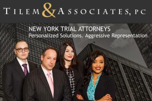 Tilem & Associates PC New York Trial Lawyers