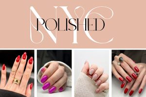 Polished NYC - Russian manicure & pedicure specialists in NYC